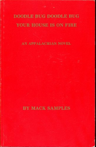 Stock image for Doodle Bug Doodle Bug Your House Is on Fire: An Appalacian Novel for sale by HPB-Diamond