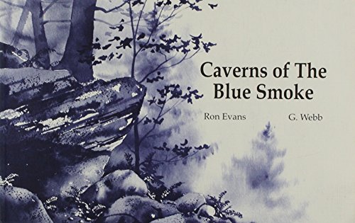 Stock image for Caverns of the Blue Smoke for sale by Swan Trading Company