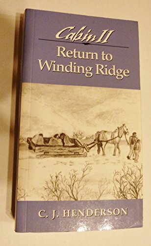 Beispielbild fr Cabin Ii : Return to Winding Ridge zum Verkauf von Better World Books