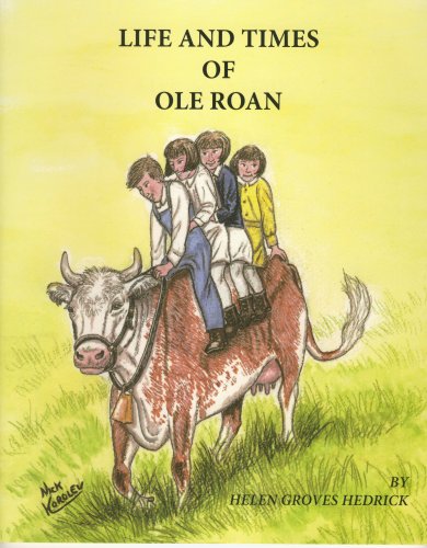 Stock image for Life and Times of Ole Roan for sale by James Lasseter, Jr