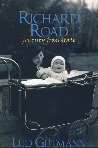 Stock image for Richard Road : Journey from Hate for sale by Better World Books