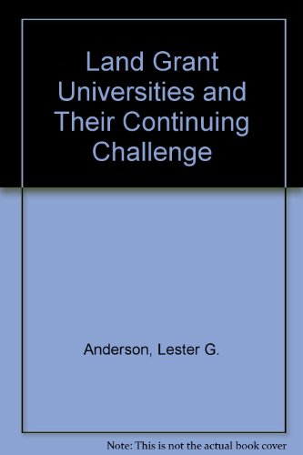 Stock image for Land-Grant Universities and Their Continuing Challenge for sale by Better World Books