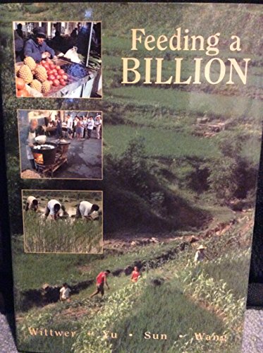 Stock image for Feeding a Billion: Frontiers of Chinese Agriculture for sale by Bingo Used Books