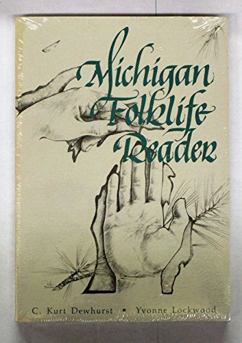 Imagen de archivo de Michigan Folklife Reader a la venta por Front Cover Books