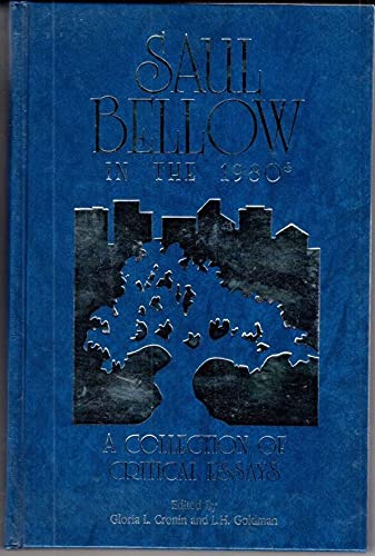 9780870132704: Saul Bellow in the 1980's: A Collection of Critical Essays