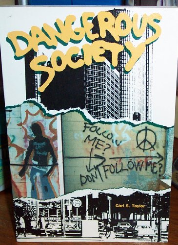 Imagen de archivo de Dangerous society a la venta por Books of the Smoky Mountains