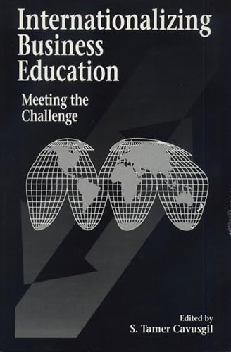 Beispielbild fr Internationalizing Business Education : Meeting the Challenge zum Verkauf von Better World Books