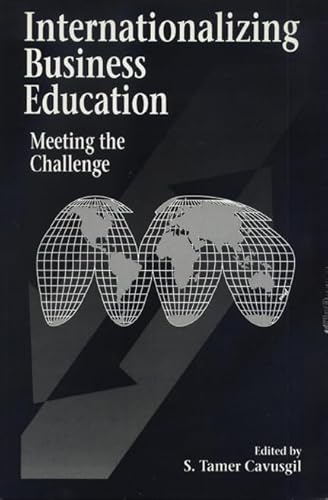 9780870133329: Internationalizing Business Education: Meeting the Challenge (International Business, No 1)