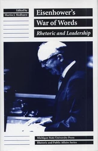 Stock image for Eisenhower's War of Words : Rhetoric and Leadership for sale by Better World Books: West