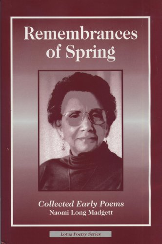 Beispielbild fr Remembrances of Spring: Collected Early Poems zum Verkauf von ThriftBooks-Dallas