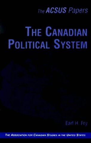 Stock image for The Canadian Political System (Acsus Papers) for sale by POQUETTE'S BOOKS