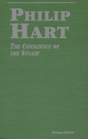 Philip Hart: The Conscience of the Senate (9780870134074) by O'Brien, Michael