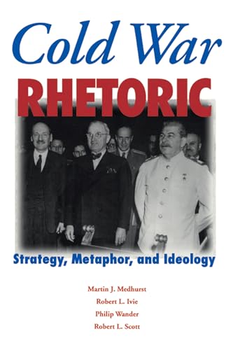 Beispielbild fr Cold War Rhetoric: Strategy, Metaphor, and Ideology, Revised Edition zum Verkauf von Rosario Beach Rare Books