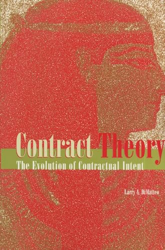 9780870134449: Contract Theory: The Evolution of Contractual Intent