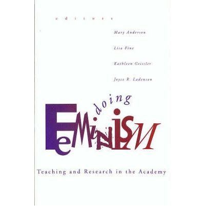 Beispielbild fr Doing Feminism: Teaching and Research in the Academy zum Verkauf von HPB-Red