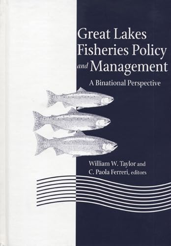 9780870134838: Great Lakes Fisheries Policy and Management: A Binational Perspective