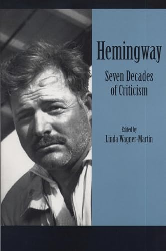 Stock image for Hemingway: Seven Decades of Criticism for sale by Wonder Book