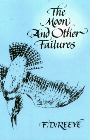 9780870135149: The Moon and Other Failures