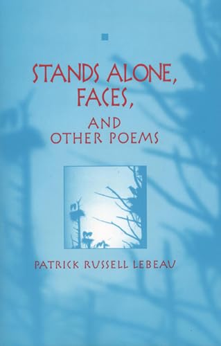 Beispielbild fr Stands Alone, Faces, and Other Poems zum Verkauf von Robinson Street Books, IOBA