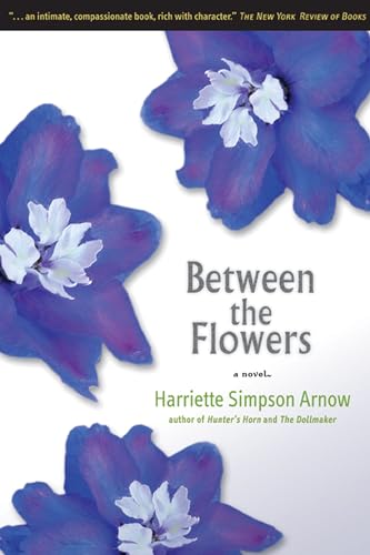 Beispielbild fr Between the Flowers : A Novel zum Verkauf von Better World Books