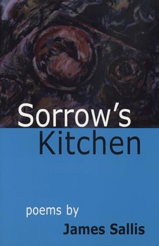 Beispielbild fr Sorrow's Kitchen zum Verkauf von Better World Books