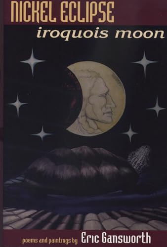 Stock image for Nickel Eclipse: Iroquois Moon (American Indian Studies) for sale by Midtown Scholar Bookstore