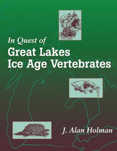 Stock image for In Quest of Great Lakes ice Age Vertebrates for sale by N. Fagin Books