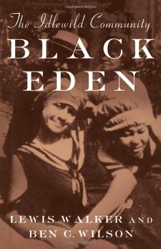 Beispielbild fr Black Eden : The Idlewild Community zum Verkauf von Better World Books