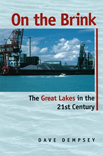 Beispielbild fr On the Brink: The Great Lakes in the 21st Century zum Verkauf von Nealsbooks