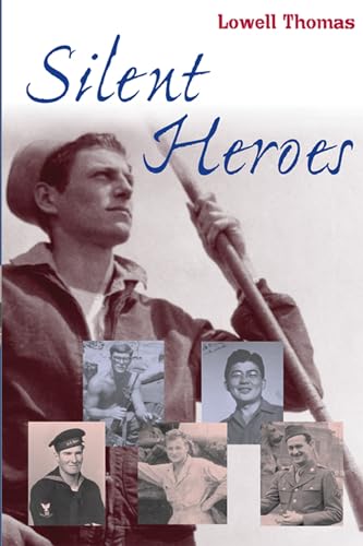 Silent Heroes (Artifacts) (9780870137242) by Thomas, Lowell