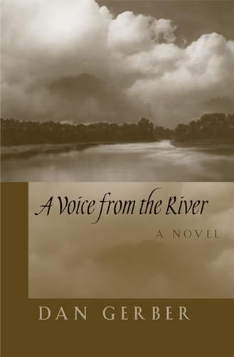 Imagen de archivo de A Voice from the River: A Novel a la venta por Blue Vase Books
