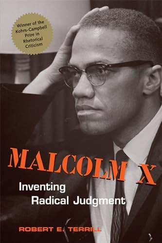 Stock image for Malcolm X : Inventing Radical Judgment for sale by Better World Books