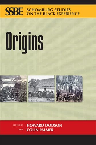 Stock image for Origins (Schomburg Studies on the Black Experience Series) for sale by Powell's Bookstores Chicago, ABAA