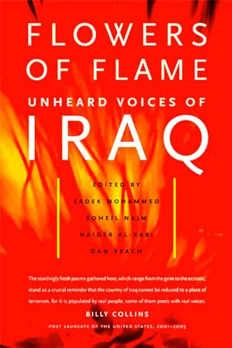 Stock image for Flowers of Flame : Unheard Voices of Iraq for sale by Better World Books