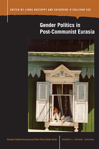Beispielbild fr Gender Politics in Post-Communist Eurasia zum Verkauf von Ergodebooks