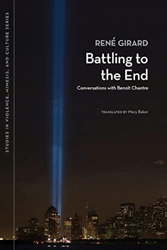 9780870138775: Battling to the End: Conversations With Benoit Chantre