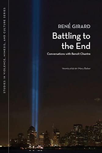 Stock image for Battling to the End: Conversations with Benoet Chantre for sale by Lakeside Books