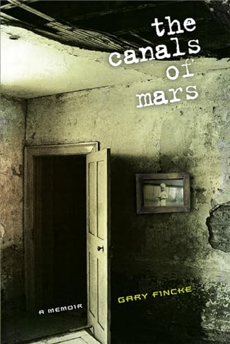 9780870138805: The Canals of Mars: A Memoir