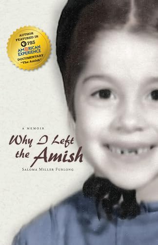 Stock image for Why I Left the Amish: A Memoir for sale by Goodwill of Colorado