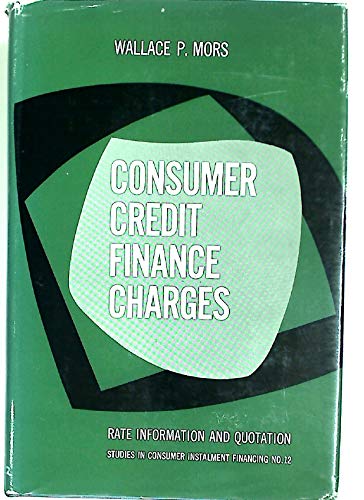 Beispielbild fr Consumer Credit Finance Charges Rate Information and Quotation zum Verkauf von Kennys Bookshop and Art Galleries Ltd.