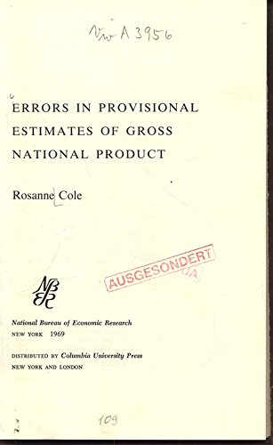 Stock image for Errors in provisional estimates of gross national product (National Bureau of Economic Research. Studies in business cycles) for sale by Wonder Book