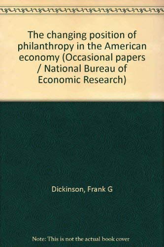 9780870142093: The changing position of philanthropy in the American economy (Occasional papers / National Bureau of Economic Research)