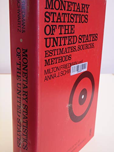 Beispielbild fr Monetary Statistics of the United States : Estimates, Sources, Methods zum Verkauf von Better World Books