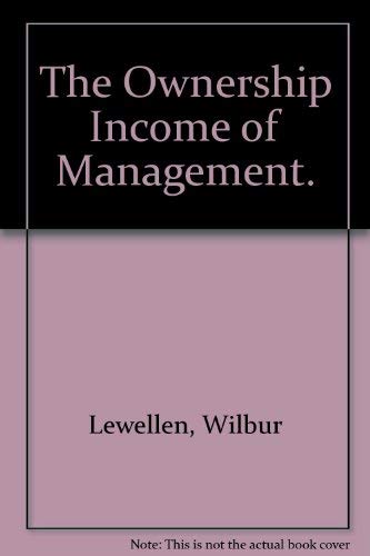 Imagen de archivo de The ownership income of management (Fiscal studies) a la venta por BookHolders