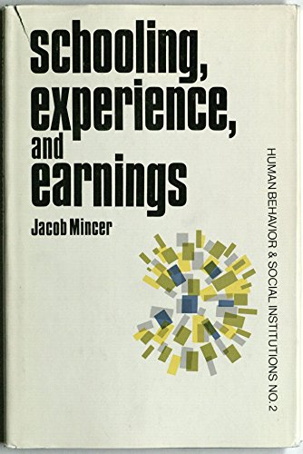 Stock image for Schooling, Experience, and Earnings for sale by Better World Books