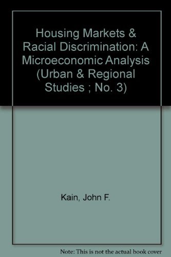 9780870142703: Housing Markets & Racial Discrimination: A Microeconomic Analysis (Urban & Regional Studies ; No. 3)