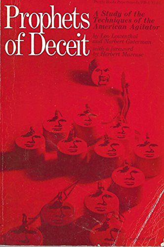 9780870151828: Prophets of Deceit: A Study of the Techniques of the American Agitator