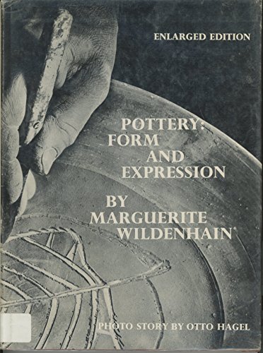 Pottery:Form and Expression: Form and Expression {SECOND EDITION}