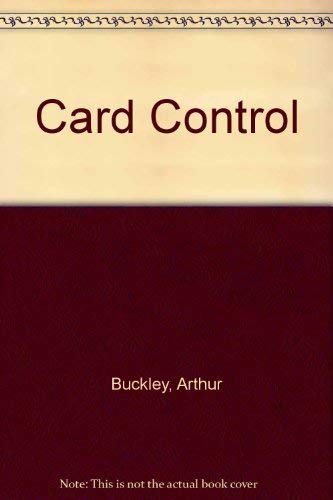 Stock image for Card Control: Volume 2 of "the Buckley Trilogy" for sale by Virginia Martin, aka bookwitch