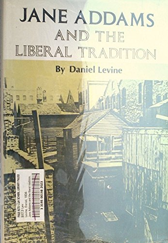 9780870201097: Jane Addams and the liberal tradition